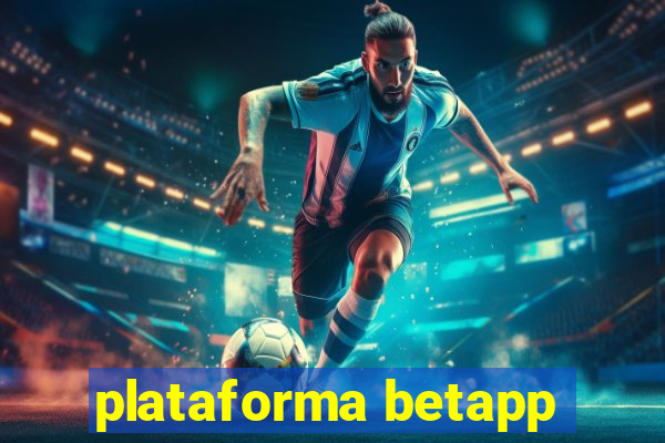 plataforma betapp